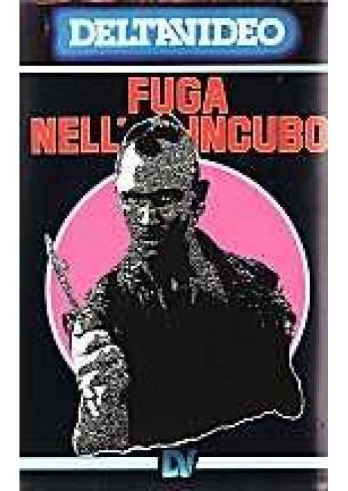 Fuga nell'incubo