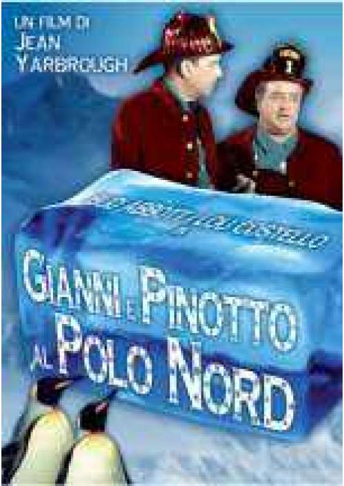 Gianni e Pinotto al Polo Nord