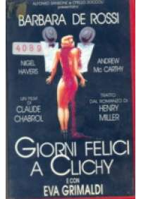 Giorni felici a Clichy