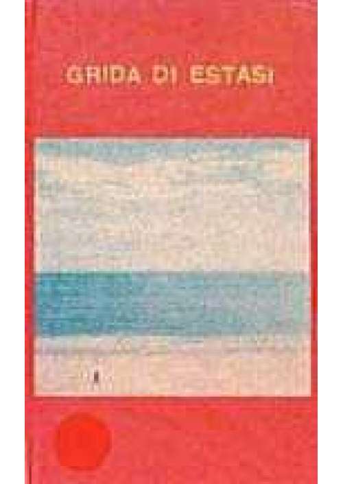 Grida di estasi