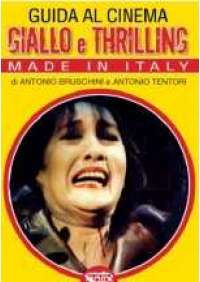 Guida al cinema Giallo e Thrilling made in Italy 