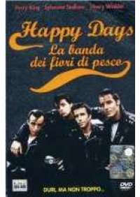 Happy days - La Banda dei fiori di pesco 