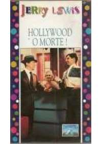 Hollywood o morte!