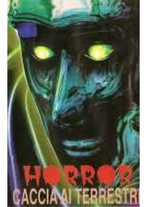 Horror - Caccia ai terrestri
