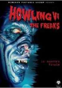 Howling 6 - The Freaks 