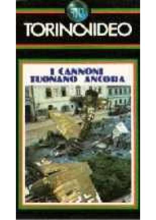 I Cannoni tuonano ancora
