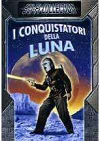I Conquistatori Della Luna