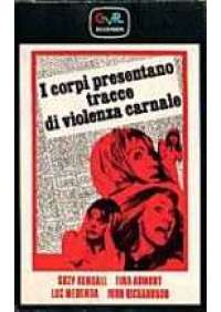 I Corpi presentano tracce di violenza carnale