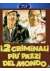 I 2 Criminali piu' pazzi del mondo