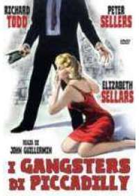 I Gangsters di Piccadilly