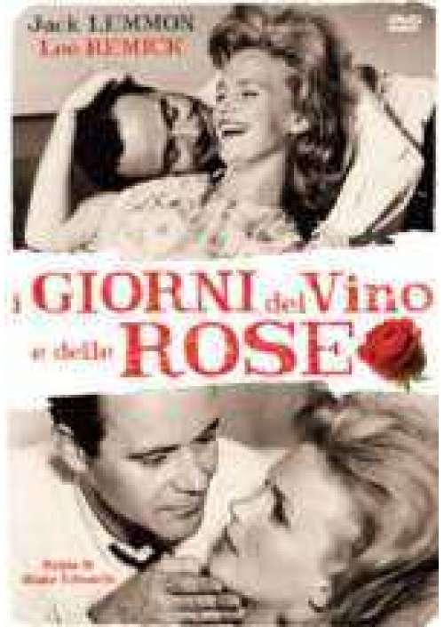 I Giorni del vino e delle rose