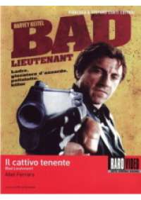 Il Cattivo Tenente - Bad Lieutenant