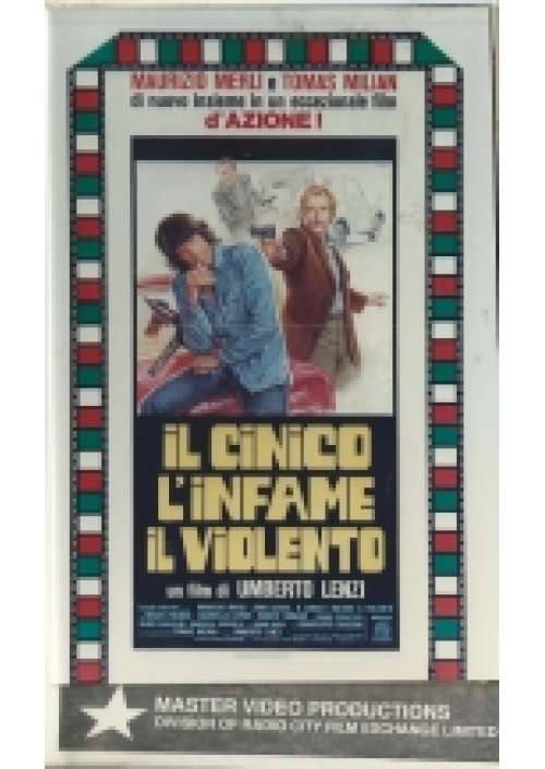 Il Cinico, l'infame e il violento