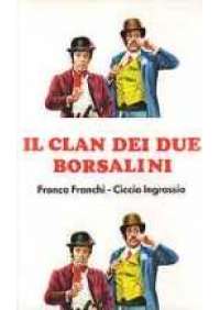 Il Clan dei due Borsalini