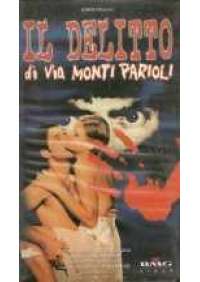 Il Delitto di Via Monti Parioli