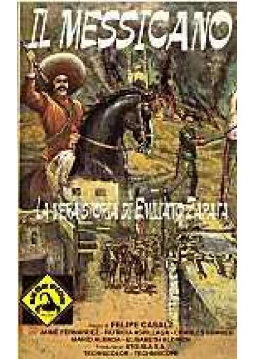 Il Messicano - La Vera storia di Emilio Zapata