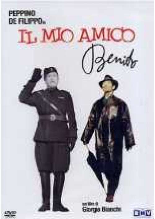 Il Mio amico Benito 