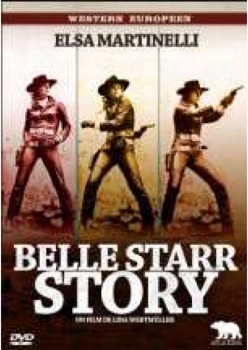 Il Mio Corpo per un Poker (Belle Starr Story)