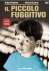 Il Piccolo fuggitivo