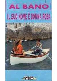 Il Suo nome e' Donna Rosa