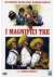 I Magnifici Tre 