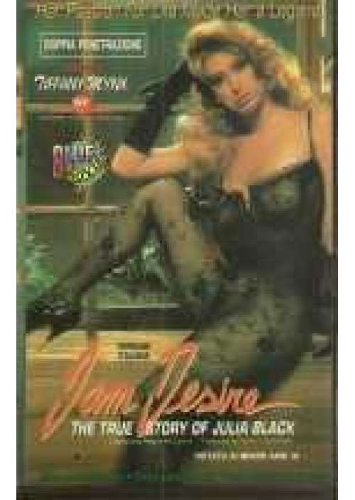I'm desire - The True story of Julia Black