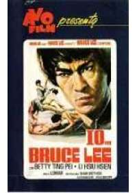 Io...Bruce Lee