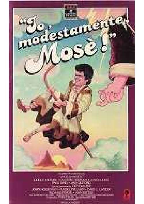 Io, modestamente Mosè!
