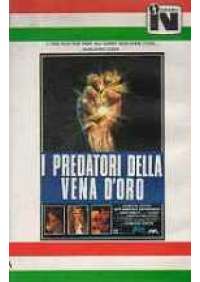 I Predatori della vena d'oro