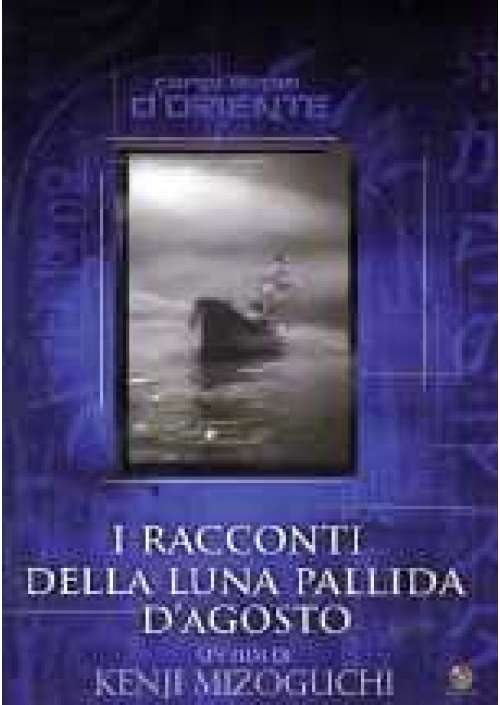 I Racconti della luna pallida d'agosto 