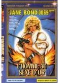 Jane Bond 0069 - L'Homme au sexe d'or