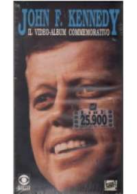 John F. Kennedy - Il Video Album Commemorativo