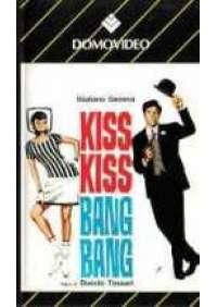 Kiss kiss bang bang