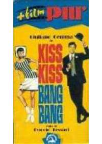 Kiss kiss bang bang