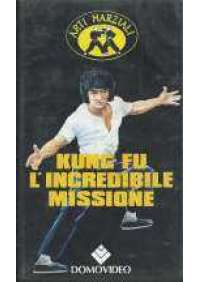 Kung Fu - L'Incredibile missione
