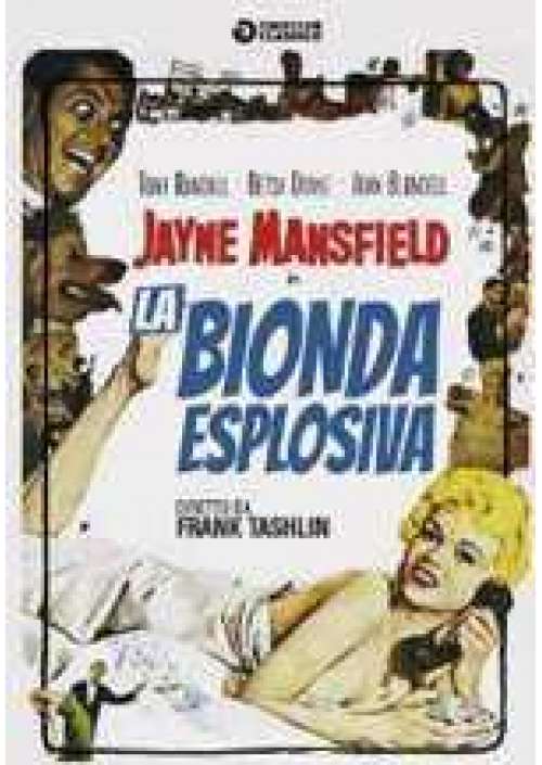 La Bionda esplosiva