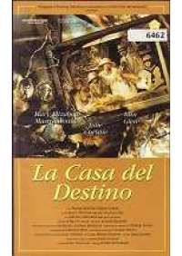 La Casa del destino