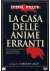 La Casa delle anime erranti