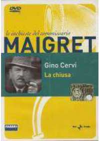 Maigret - La Chiusa