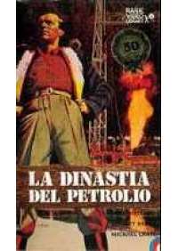 La Dinastia del Petrolio