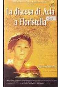 La Discesa di Aclà a Floristella