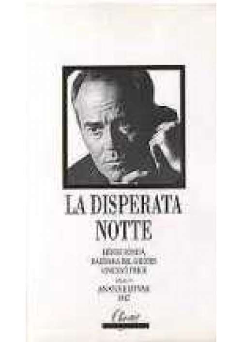 La Disperata notte
