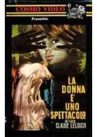 La Donna e' uno spettacolo