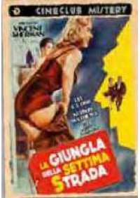 La Giungla della settima strada