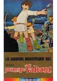 La Grande avventura del piccolo principe Valiant