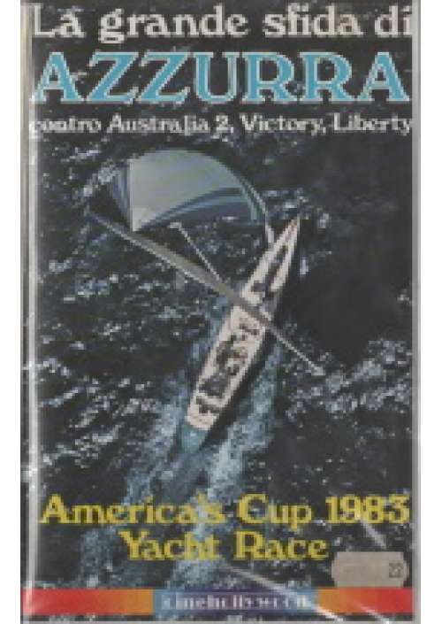 La Grande sfida azzurra - America's Cup 1983