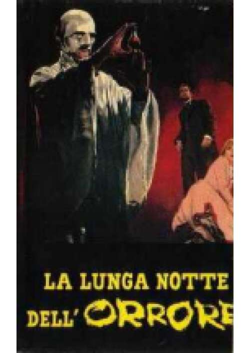 La Lunga notte dell'orrore