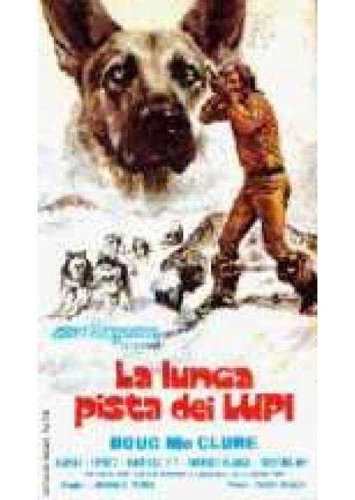 La Lunga pista dei lupi
