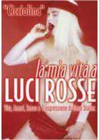 La Mia vita a luci rosse