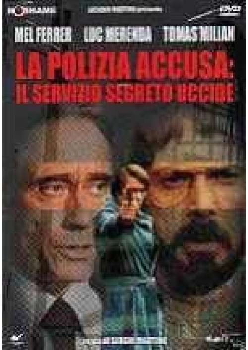 La Polizia accusa il servizio segreto uccide 